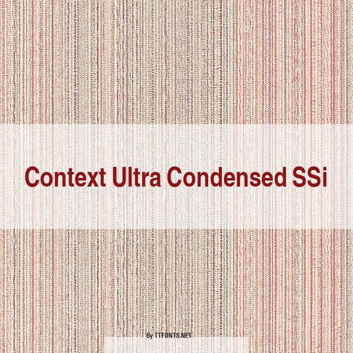 Context Ultra Condensed SSi example