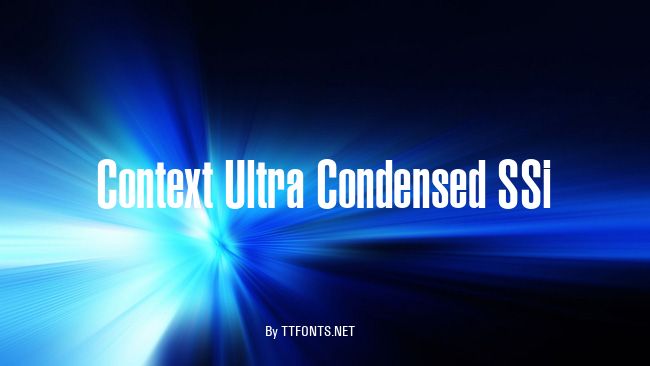 Context Ultra Condensed SSi example