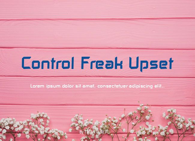 Control Freak Upset example