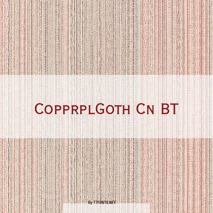 CopprplGoth Cn BT example