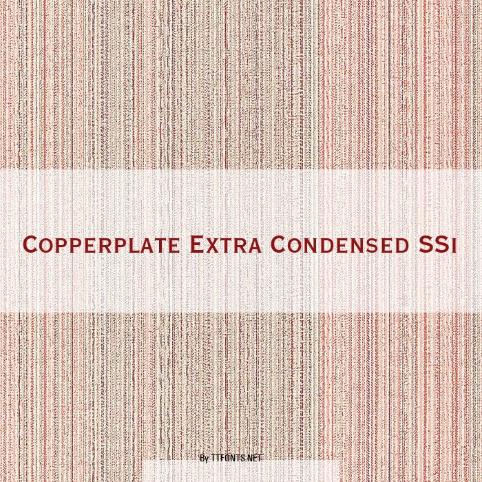 Copperplate Extra Condensed SSi example