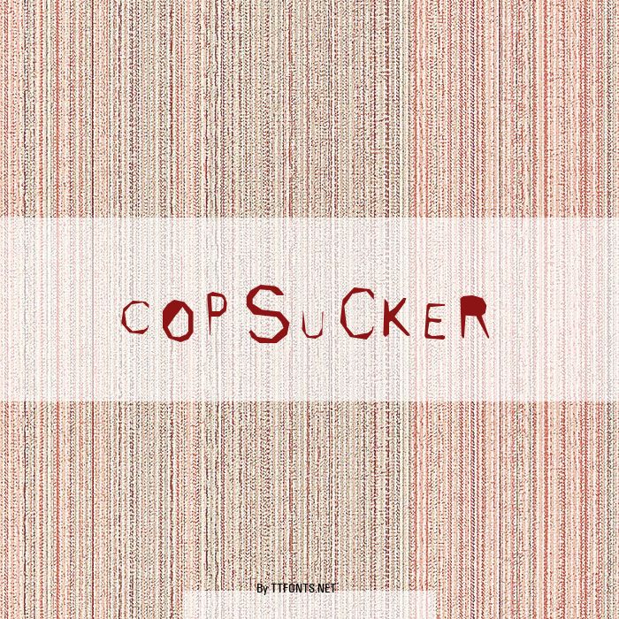 Copsucker example