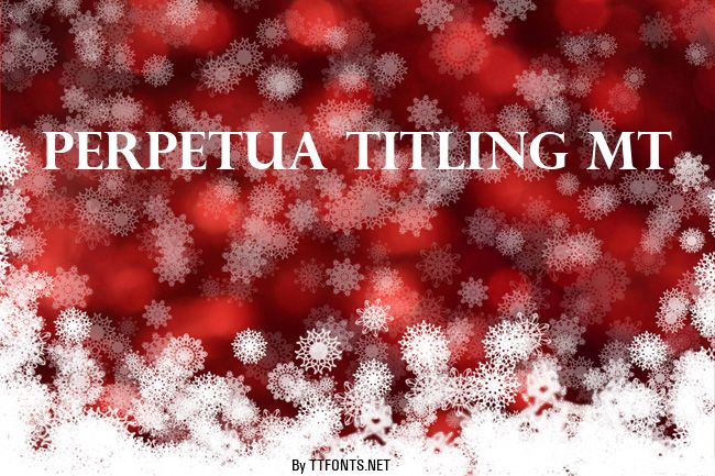 Perpetua Titling MT example