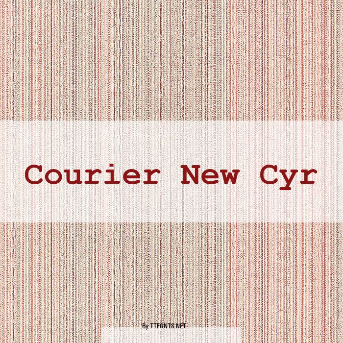 Courier New Cyr example
