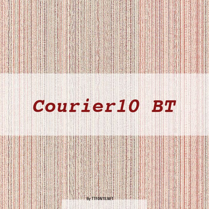 Courier10 BT example