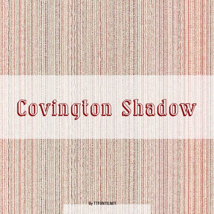 Covington Shadow example