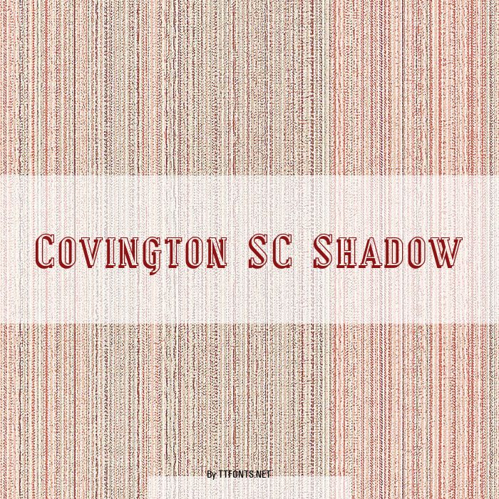 Covington SC Shadow example