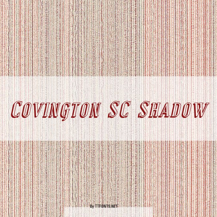 Covington SC Shadow example