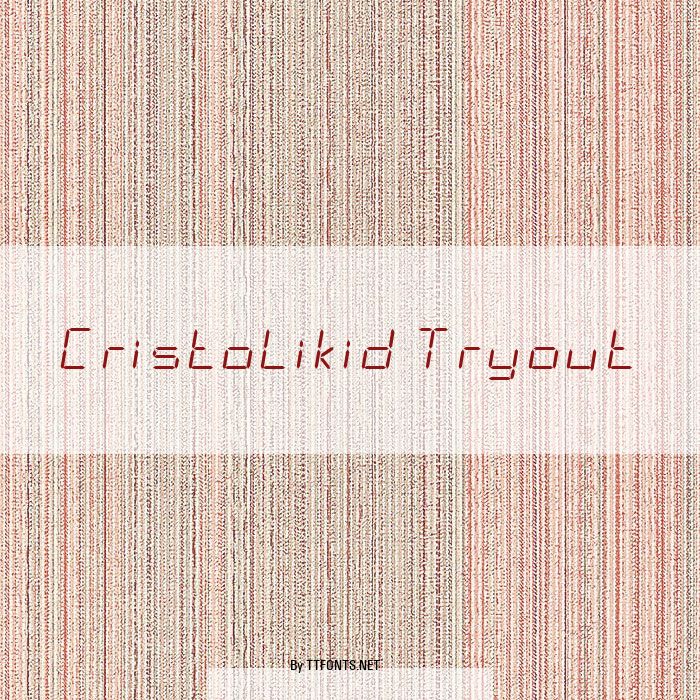 CristoLikid Tryout example