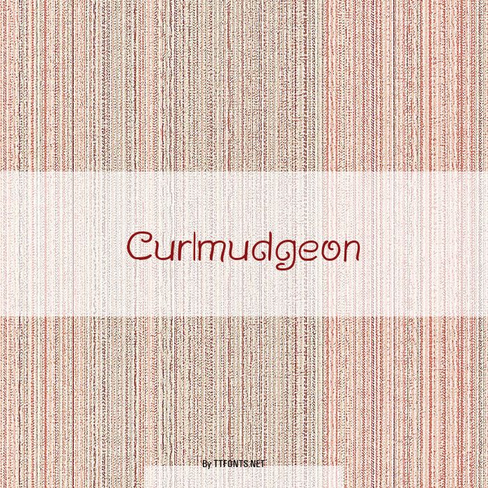 Curlmudgeon example