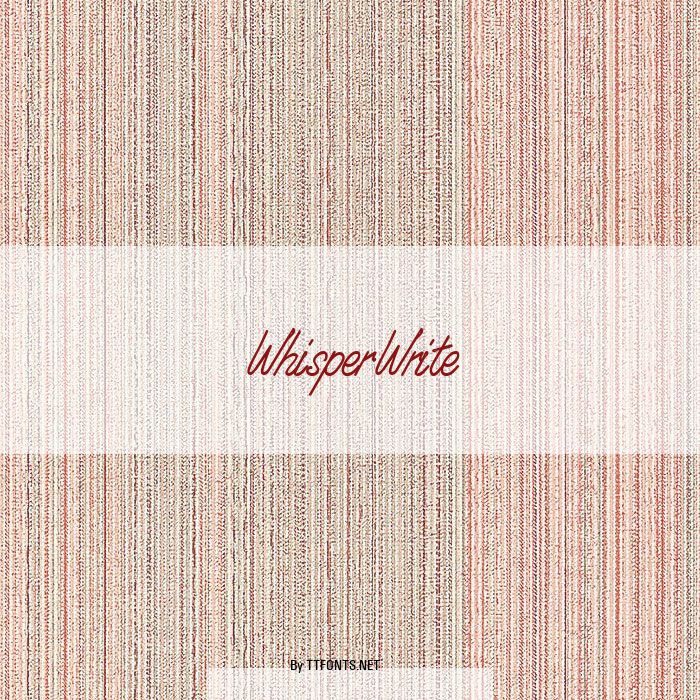 WhisperWrite example