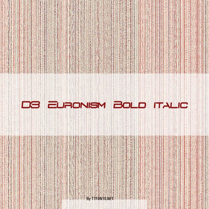 D3 Euronism Bold italic example