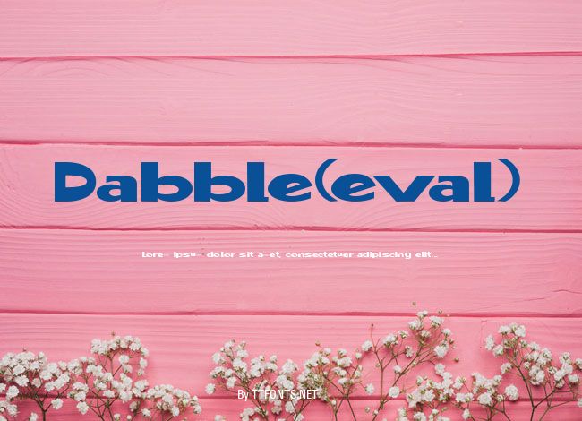 Dabble(eval) example