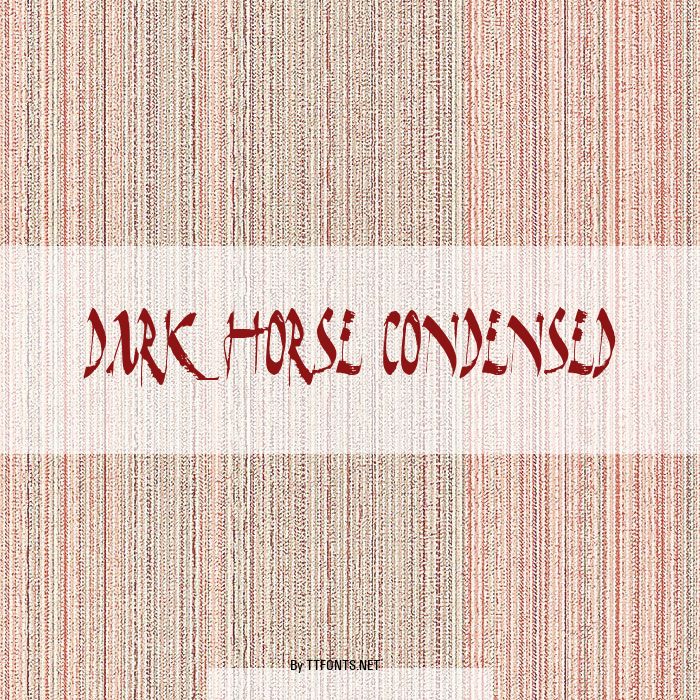 Dark Horse Condensed example