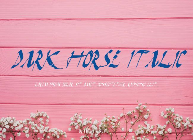 Dark Horse Italic example