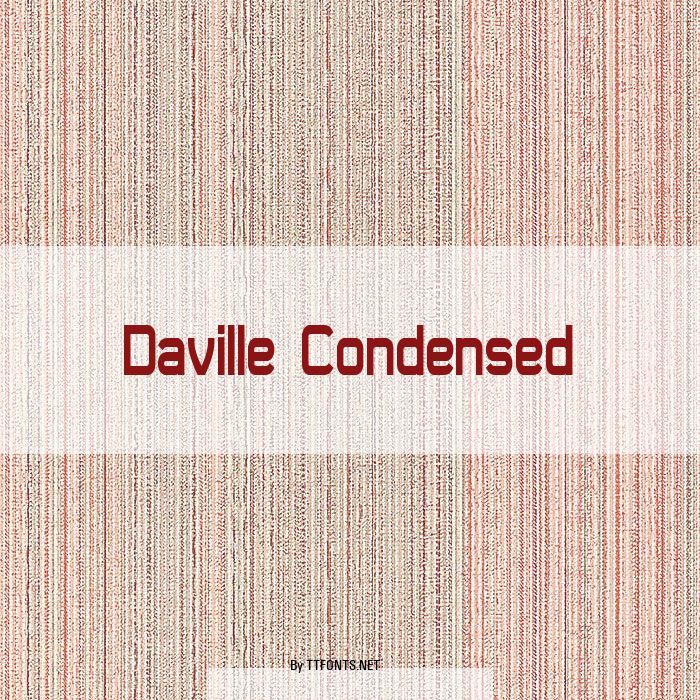 Daville Condensed example