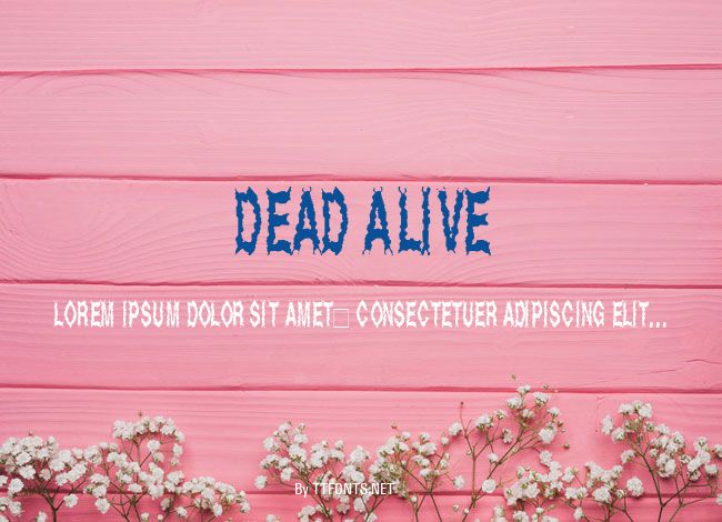 Dead Alive example