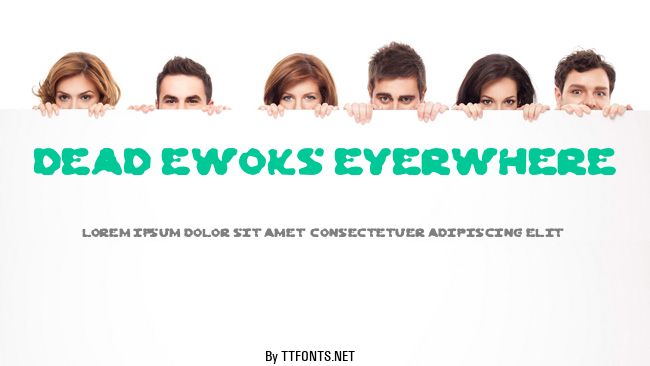 Dead Ewoks Everwhere example