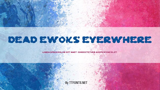 Dead Ewoks Everwhere example