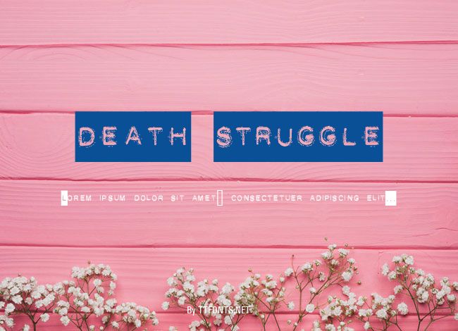 DEATH STRUGGLE example