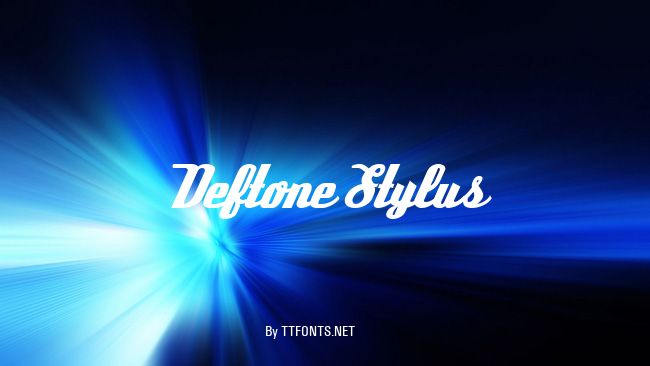 Deftone Stylus example