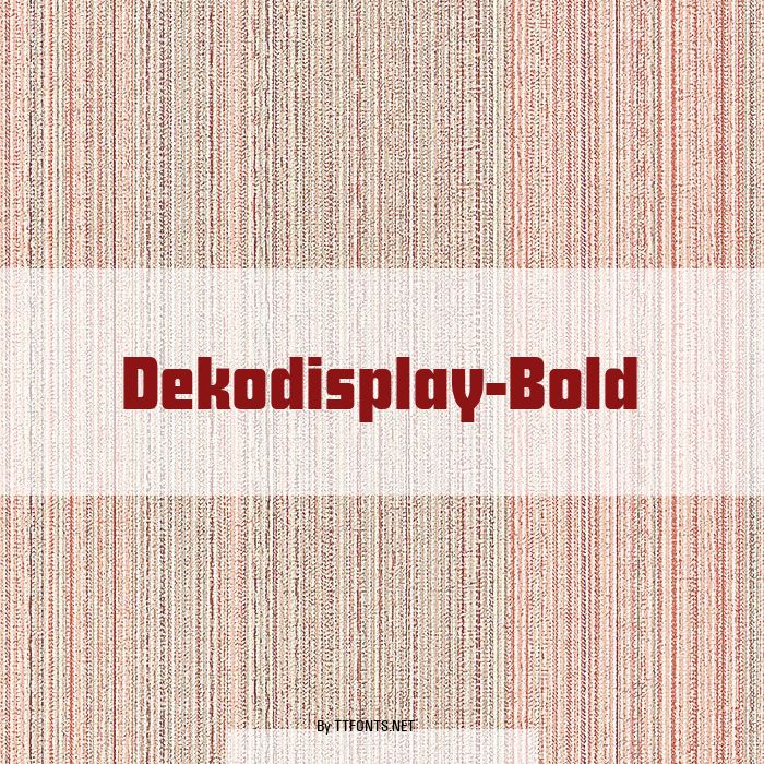 Dekodisplay-Bold example