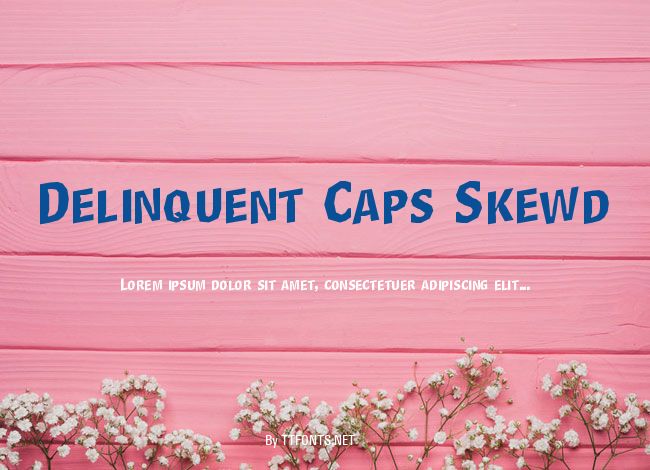 Delinquent Caps Skewd example