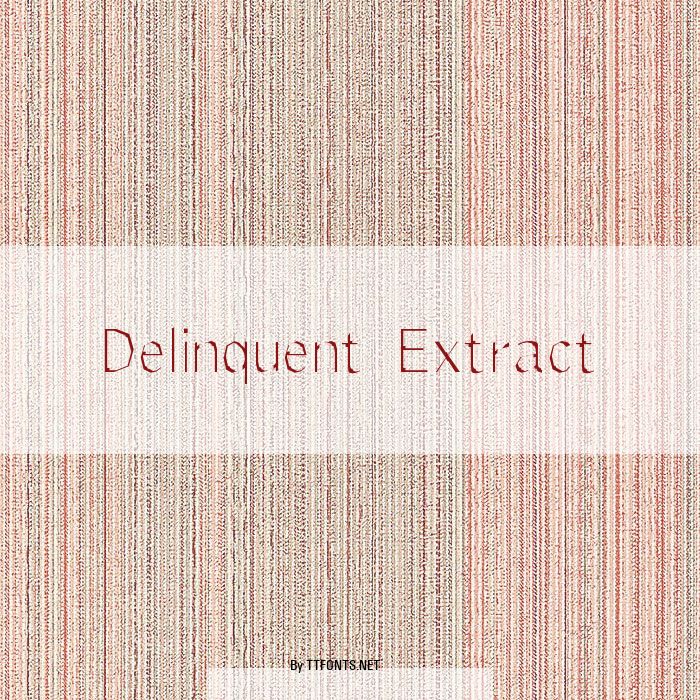 Delinquent Extract example