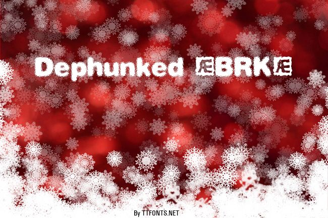 Dephunked (BRK) example