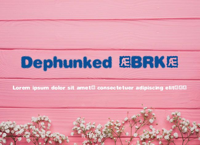 Dephunked (BRK) example