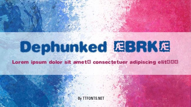 Dephunked (BRK) example