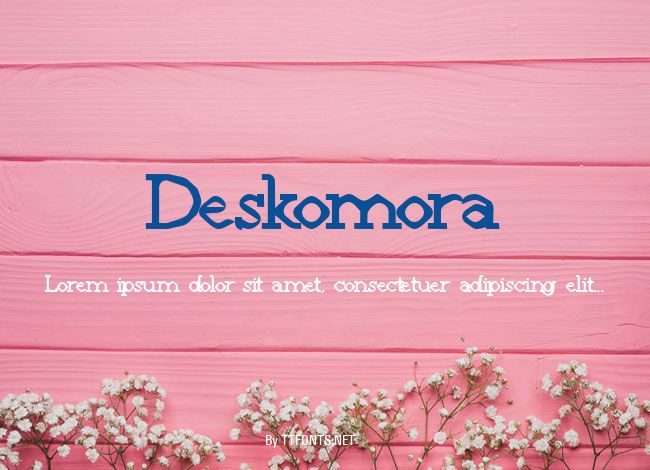 Deskomora example