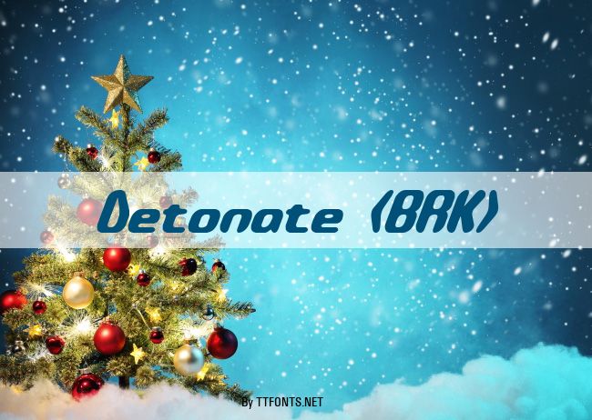 Detonate (BRK) example