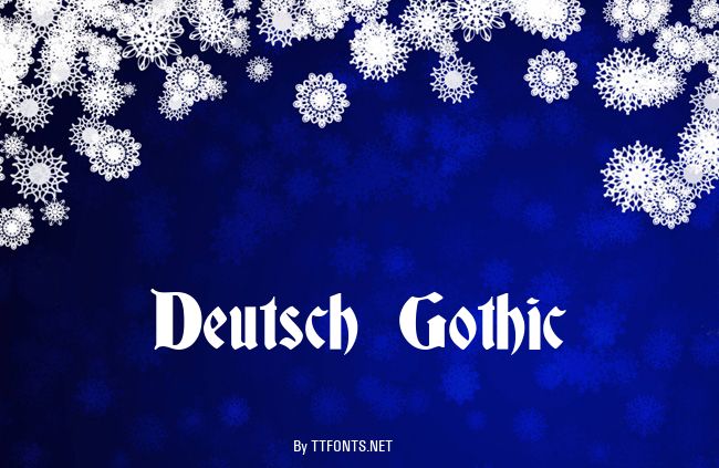 Deutsch Gothic example