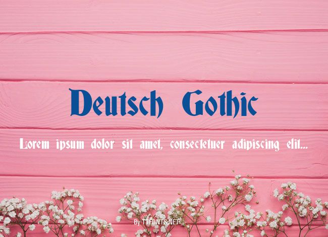 Deutsch Gothic example