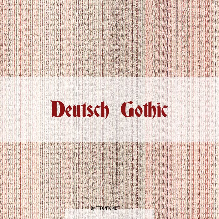 Deutsch Gothic example