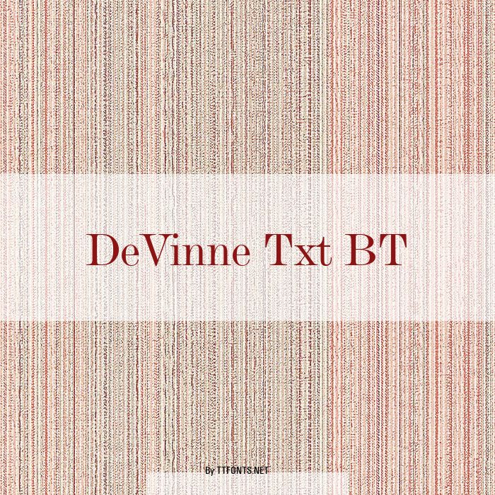 DeVinne Txt BT example