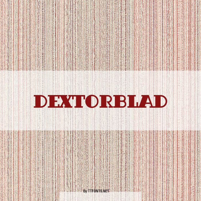 DextorBlaD example