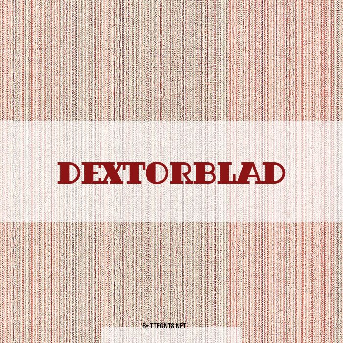 DextorBlaD example
