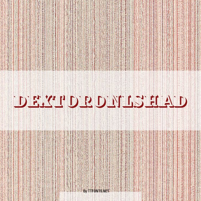 DextorOnlShaD example