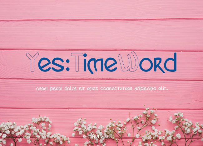 Yes:TimeWord example