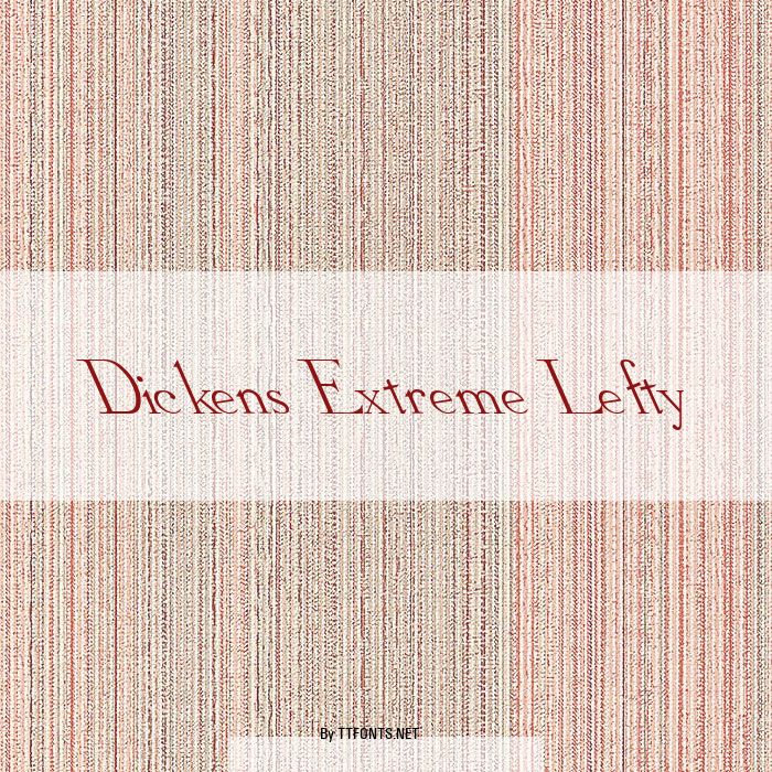 Dickens Extreme Lefty example