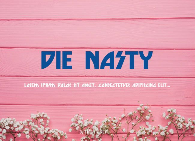 Die Nasty example