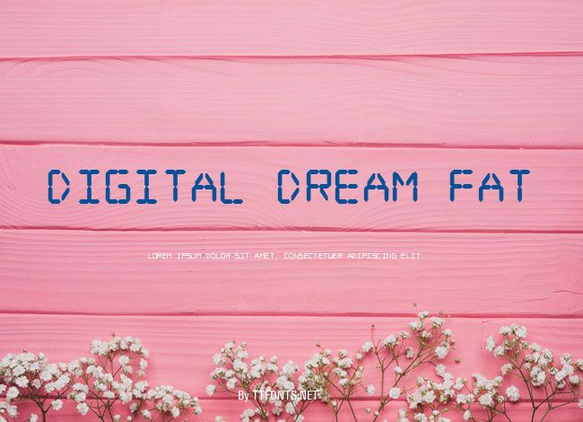 Digital dream Fat example