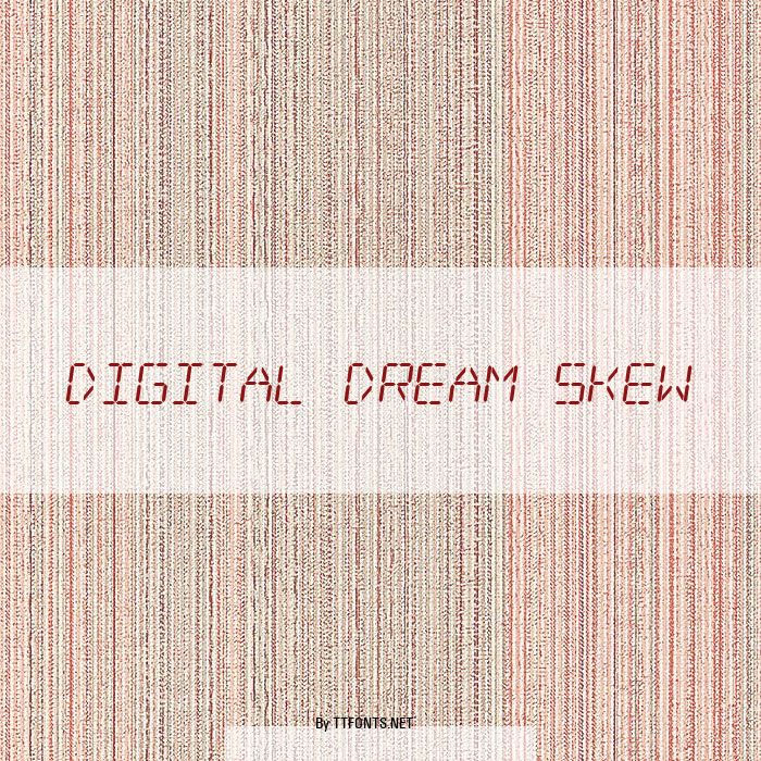 Digital dream Skew example