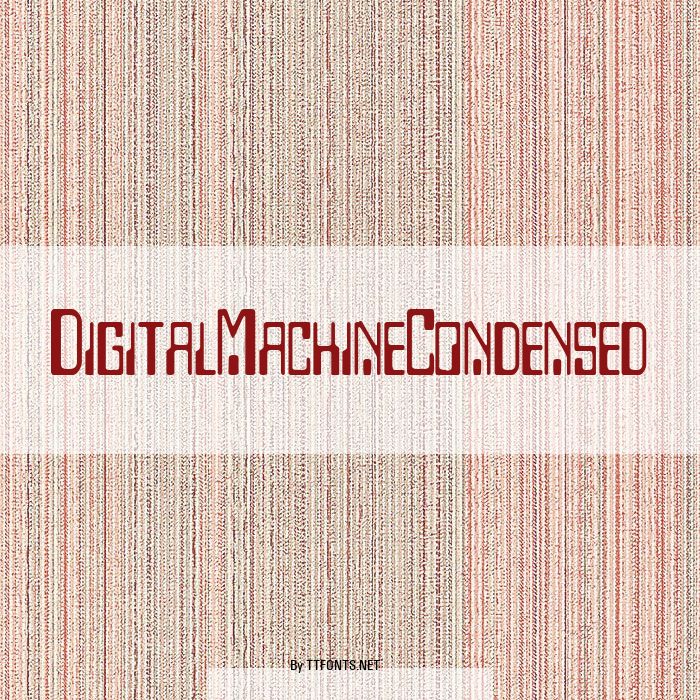 DigitalMachineCondensed example