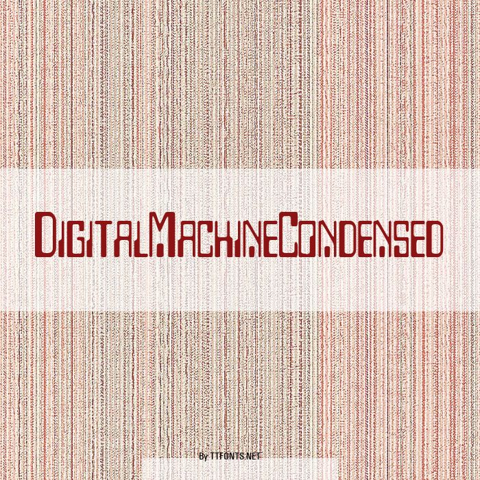 DigitalMachineCondensed example