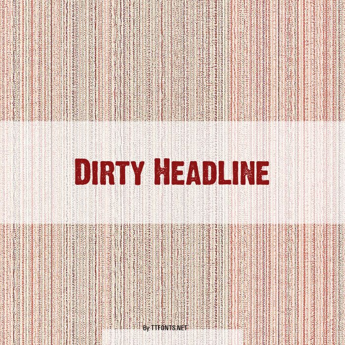 Dirty Headline example