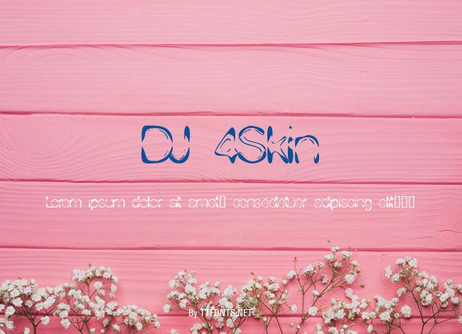 DJ 4Skin example