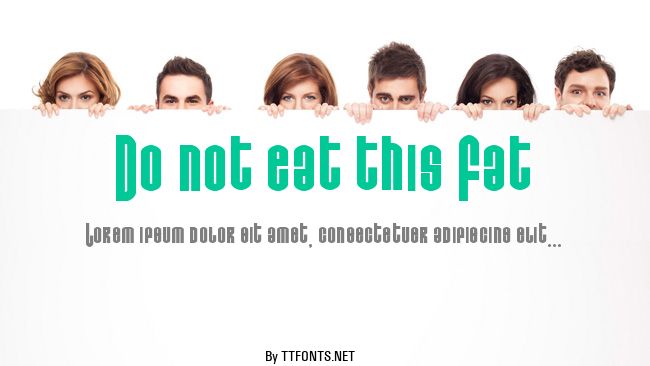 Do not eat this Fat example